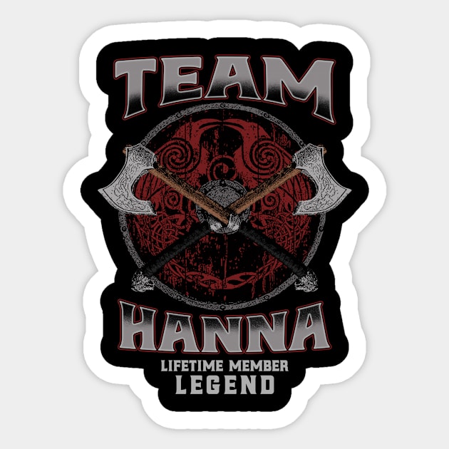 Hanna Name - Lifetime Member Legend - Viking Sticker by Stacy Peters Art